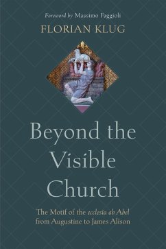 Beyond the Visible Church (eBook, ePUB) - Klug, Florian
