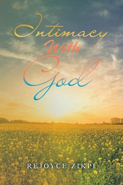 Intimacy With God (eBook, ePUB) - Zikpi, Rejoyce