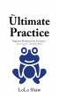 The Ultimate Practice (eBook, ePUB) - Bild 1