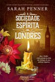 A sociedade espírita de Londres (eBook, ePUB)