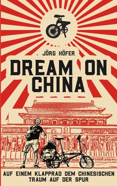 Dream On China (eBook, ePUB) - Höfer, Jörg