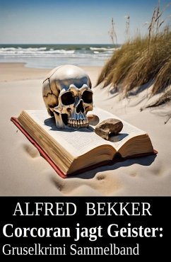 Cover Corcoran jagt Geister: Gruselkrimi Sammelband (eBook, ePUB)