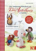 Das Amigurumi-Häkelbuch mit Tilda Apfelkern & Snöfrid (eBook, PDF)