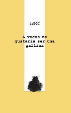 Cover A veces me gustaría ser una gallina (eBook, ePUB)