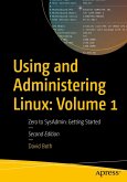 Using and Administering Linux: Volume 1 (eBook, PDF)