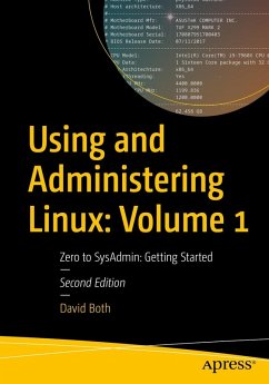 Using and Administering Linux: Volume 1 (eBook, PDF) - Both, David