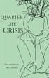 Quarter Life Crisis (eBook, ePUB) - Bild 1