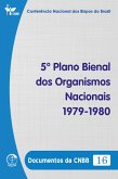 5º Plano Bienal dos Organismos Nacionais 1979-1980 - Documentos da CNBB 16 - Digital (eBook, ePUB)