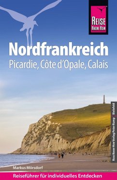 Reise Know-How Reiseführer Nordfrankreich (eBook, PDF) - Mörsdorf, Markus