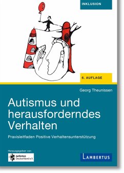 Autismus und herausforderndes Verhalten (eBook, PDF) - Theunissen, Georg