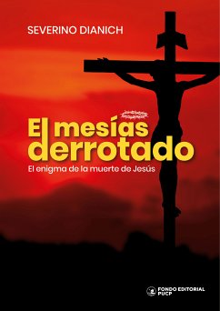 El mesías derrotado (eBook, ePUB) - Dianich, Severino