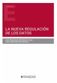 La nueva regulación de los datos (eBook, ePUB)