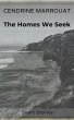 The Homes We Seek (eBook, ePUB) - Bild 1