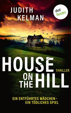 House on the Hill (eBook, ePUB) - Kelman, Judith