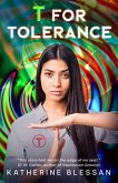 T for Tolerance (The Underground Passage, #1) (eBook, ePUB) T for Tolerance (The Underground Passage, #1) (eBook, ePUB)