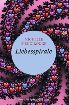 Liebesspirale (eBook, ePUB) - Bienoirouge, Michelle