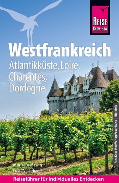 Reise Know-How Reiseführer Westfrankreich (eBook, PDF) - Brunswig, Muriel; Vallerius, Lucia