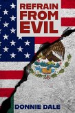 Refrain From Evil (eBook, ePUB) Refrain From Evil (eBook, ePUB)