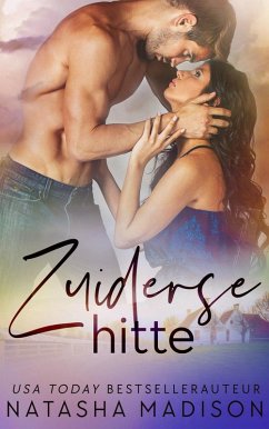 Zuiderse hitte (eBook, ePUB) - Madison, Natasha