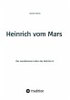 Heinrich vom Mars (eBook, ePUB) - Bild 1