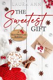 The Sweetest Gift (The Three Sisters Cafe, #10) (eBook, ePUB)