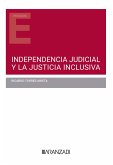 Independencia judicial y la justicia inclusiva (eBook, ePUB)