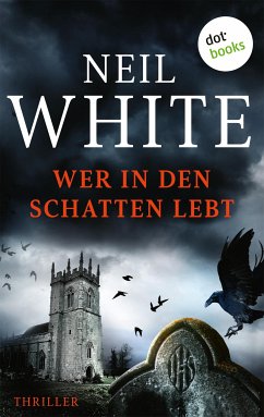 Wer in den Schatten lebt (eBook, ePUB) - White, Neil