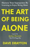 The Art of Being Alone (eBook, ePUB)