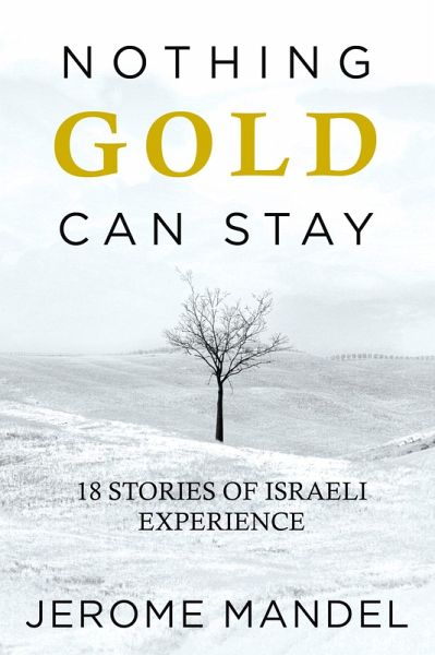 Nothing Gold Can Stay (eBook, ePUB)