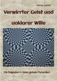 Verwirrter Geist und unklarer Wille (eBook, ePUB)