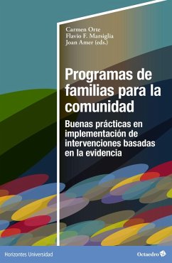 Programas de familias para la comunidad (eBook, ePUB) - Orte Socias, Carmen; Marsiglia, Flavio S.; Amer Fernández, Joan