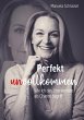 Perfekt unvollkommen (eBook, ePUB) - Bild 1