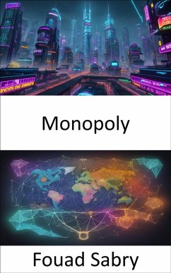 Monopoly (eBook, ePUB) - Sabry, Fouad