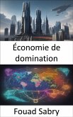 Économie de domination (eBook, ePUB)