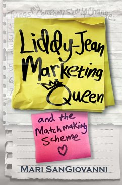 Liddy-Jean Marketing Queen and the Matchmaking Scheme (eBook, ePUB) - Sangiovanni, Mari