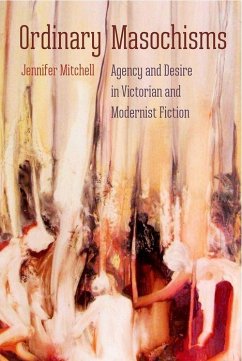 Ordinary Masochisms - Mitchell, Jennifer