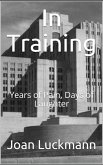 In Training: Days of Laughter, Years of Pain (eBook, ePUB)