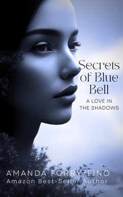 Cover Secrets of Blue Bell: A Love in the Shadows (eBook, ePUB)