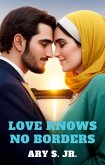 Love Knows no Borders (eBook, ePUB)