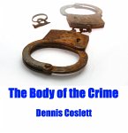 The Body of the Crime (eBook, ePUB)