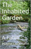 The Inhabited Garden (eBook, ePUB)