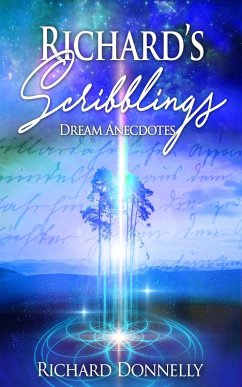 Richard's Scribblings: Dream Anecdotes (eBook, ePUB) - Donnelly, Richard