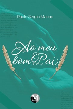 Ao meu bom pai (eBook, ePUB) Cover Ao meu bom pai (eBook, ePUB)