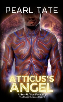 Cover Atticus's Angel - A Sci-Fi Alien Romance (The Quasar Lineage, #9) (eBook, ePUB)