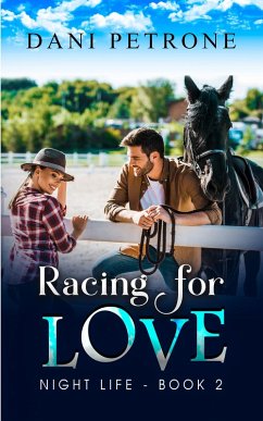 Racing for Love (Night Life) (eBook, ePUB) - Petrone, Dani