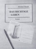 Das richtige Leben (eBook, ePUB)