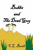 Bubba and the Dead Guy (eBook, ePUB)