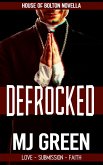 Defrocked (House of Bolton Novella, #1) (eBook, ePUB)
