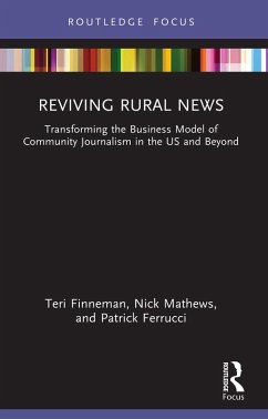 Reviving Rural News (eBook, ePUB) - Finneman, Teri; Mathews, Nick; Ferrucci, Patrick