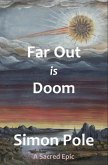 Far Out Is Doom: A Sacred Epic (eBook, ePUB)
